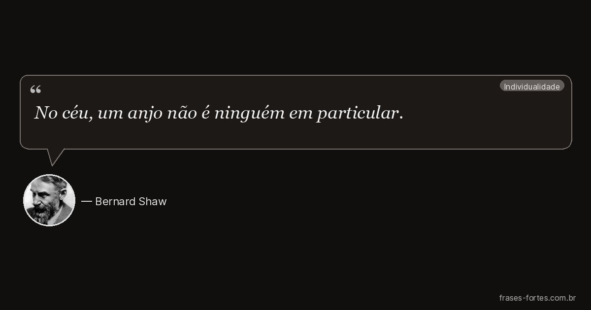 Frase de Bernard Shaw