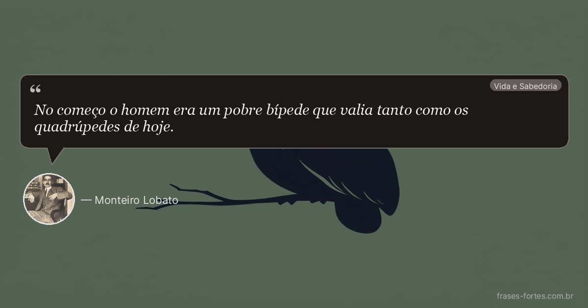 Frase de Monteiro Lobato