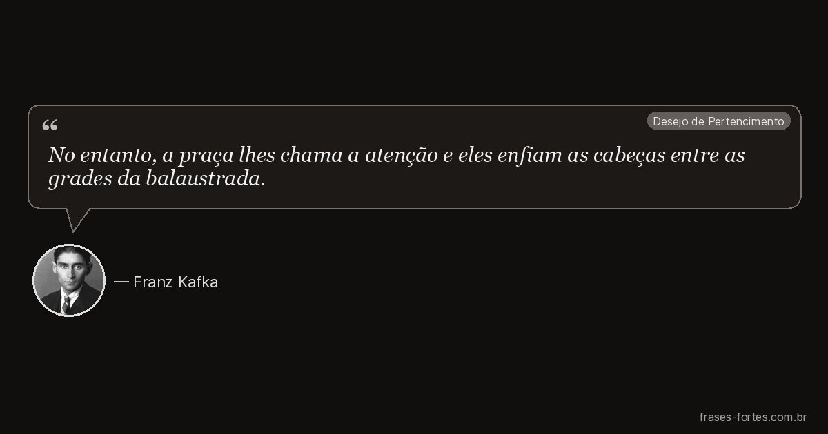 Frase de Franz Kafka