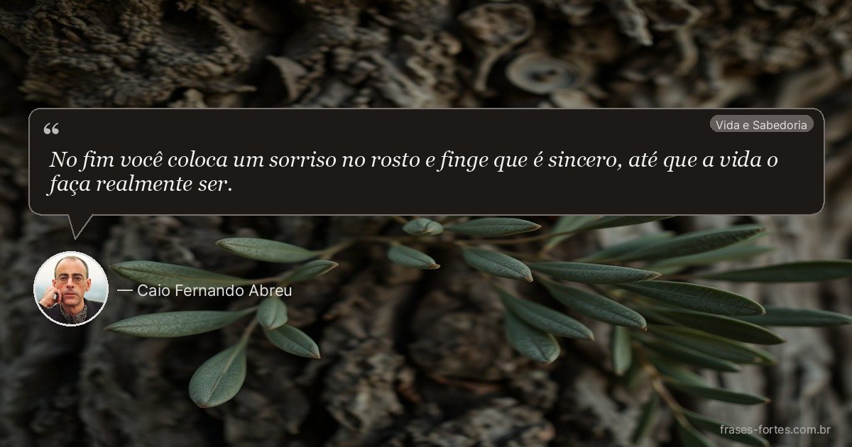 Frase de Caio Fernando Abreu