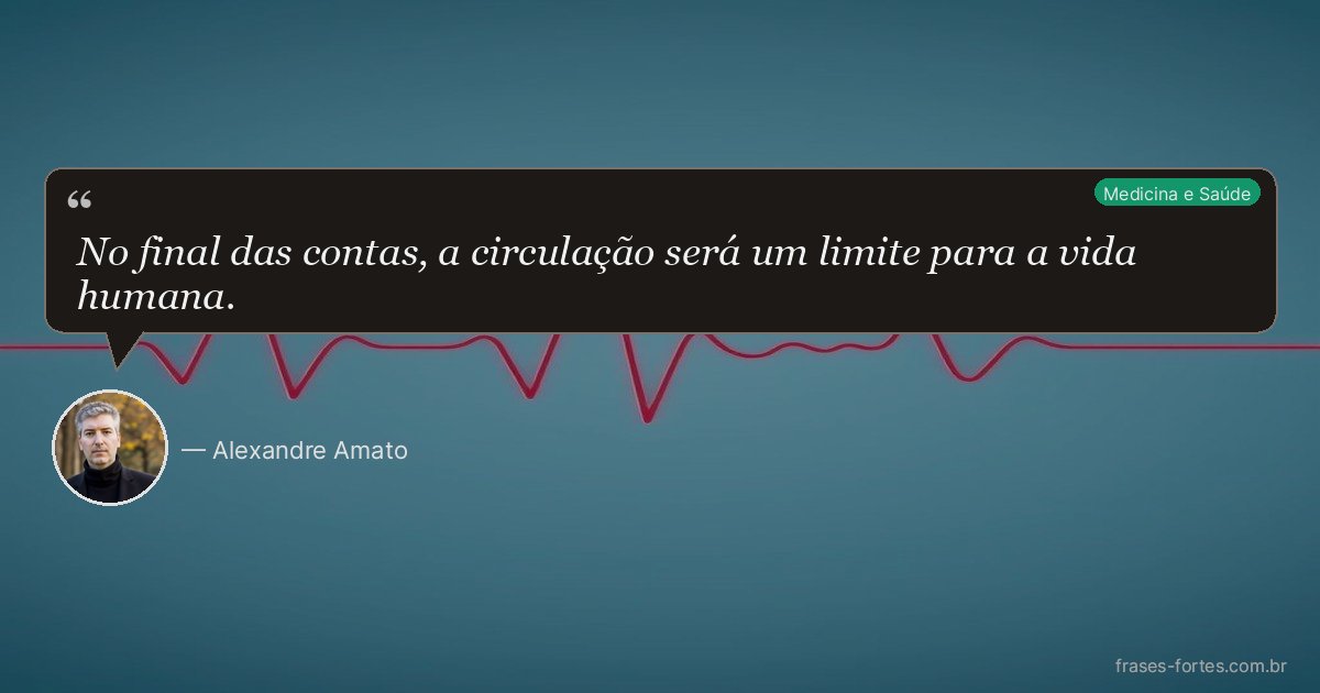 Frase de Alexandre Amato