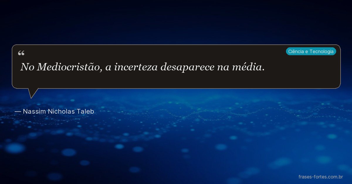 Frase de Nassim Nicholas Taleb
