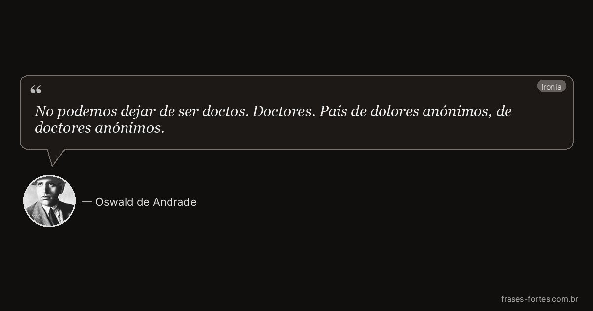 Frase de Oswald de Andrade