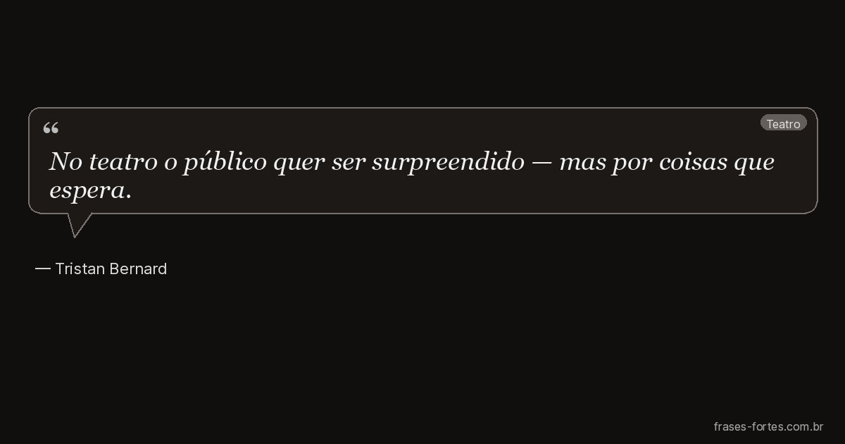 Frase de Tristan Bernard
