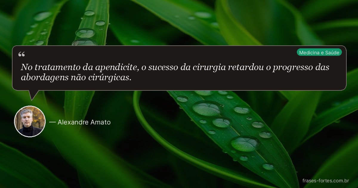 Frase de Alexandre Amato
