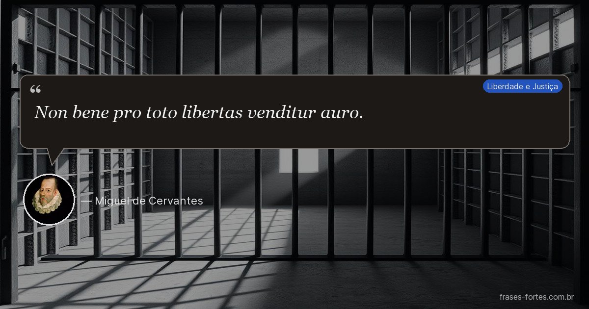 Frase de Miguel de Cervantes