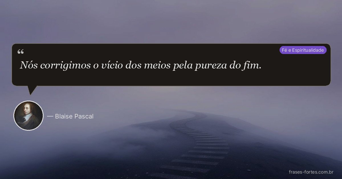 Frase de Blaise Pascal