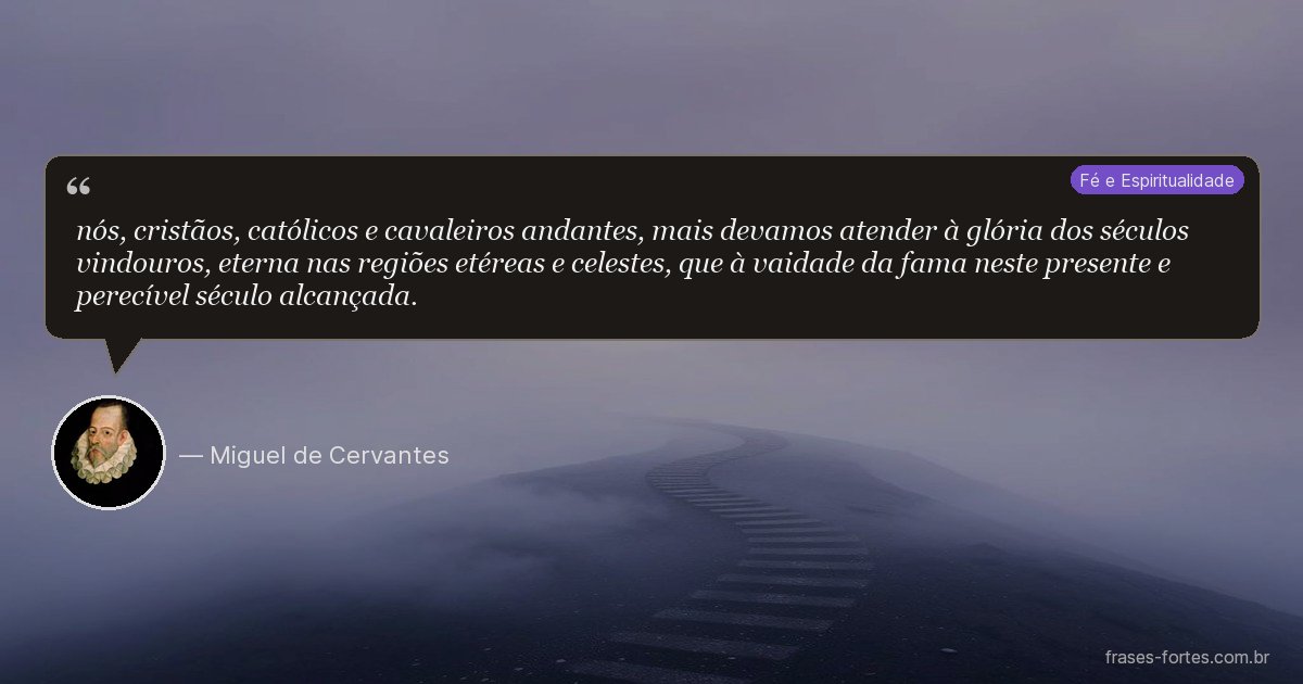 Frase de Miguel de Cervantes