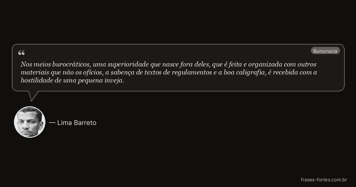 Frase de Lima Barreto