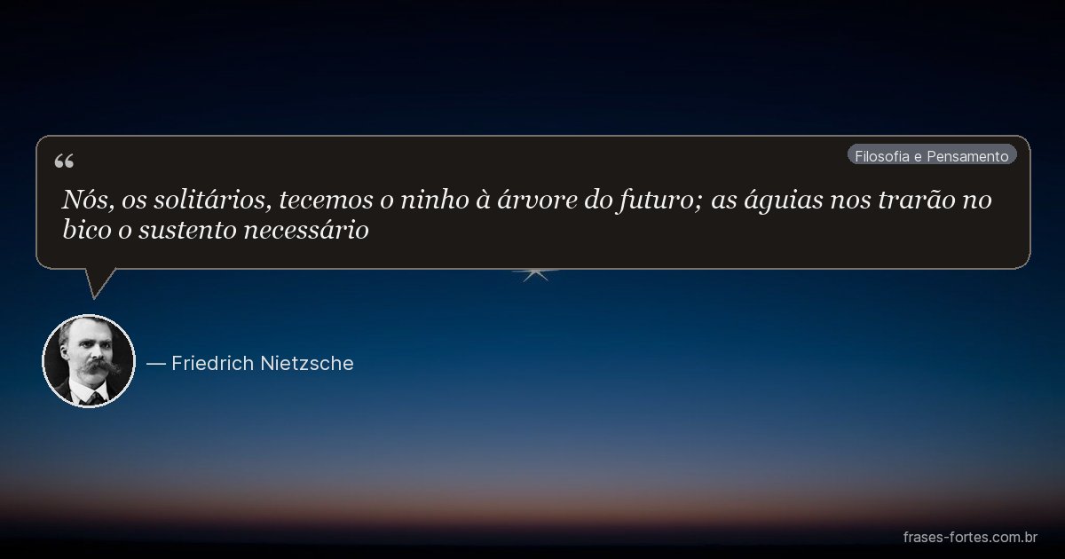 Frase de Friedrich Nietzsche