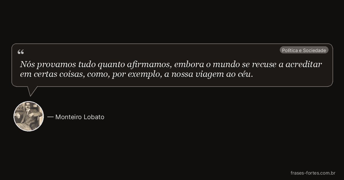Frase de Monteiro Lobato