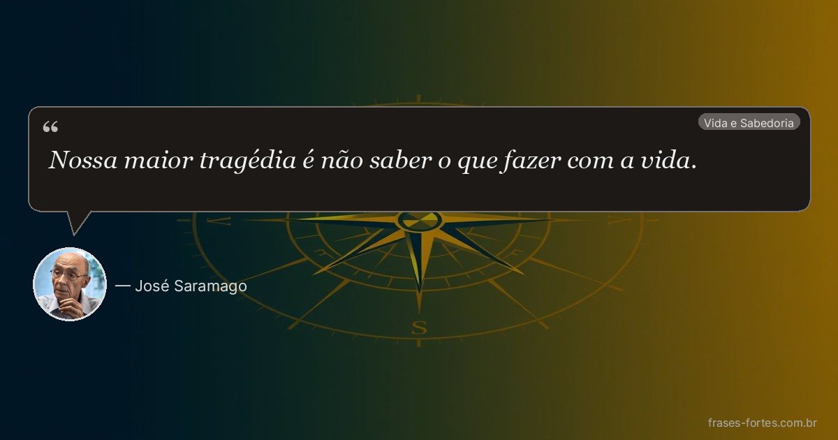 Frase de José Saramago