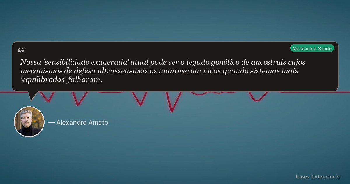 Frase de Alexandre Amato