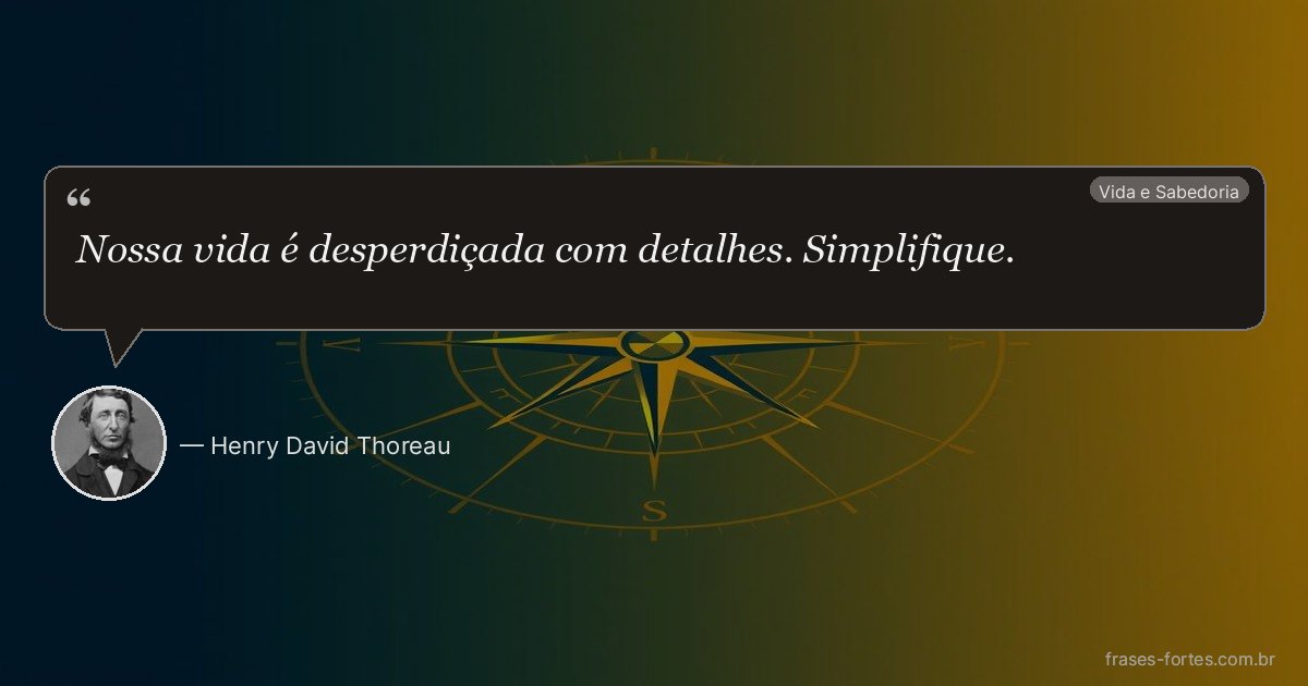 Frase de Henry David Thoreau