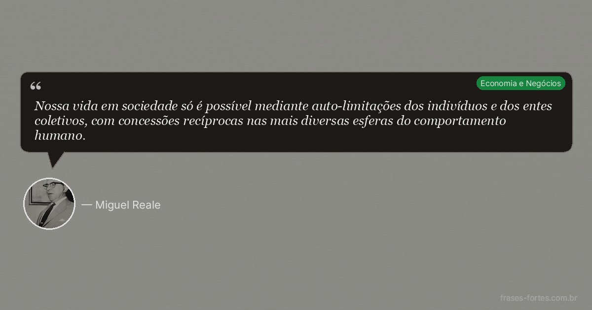 Frase de Miguel Reale