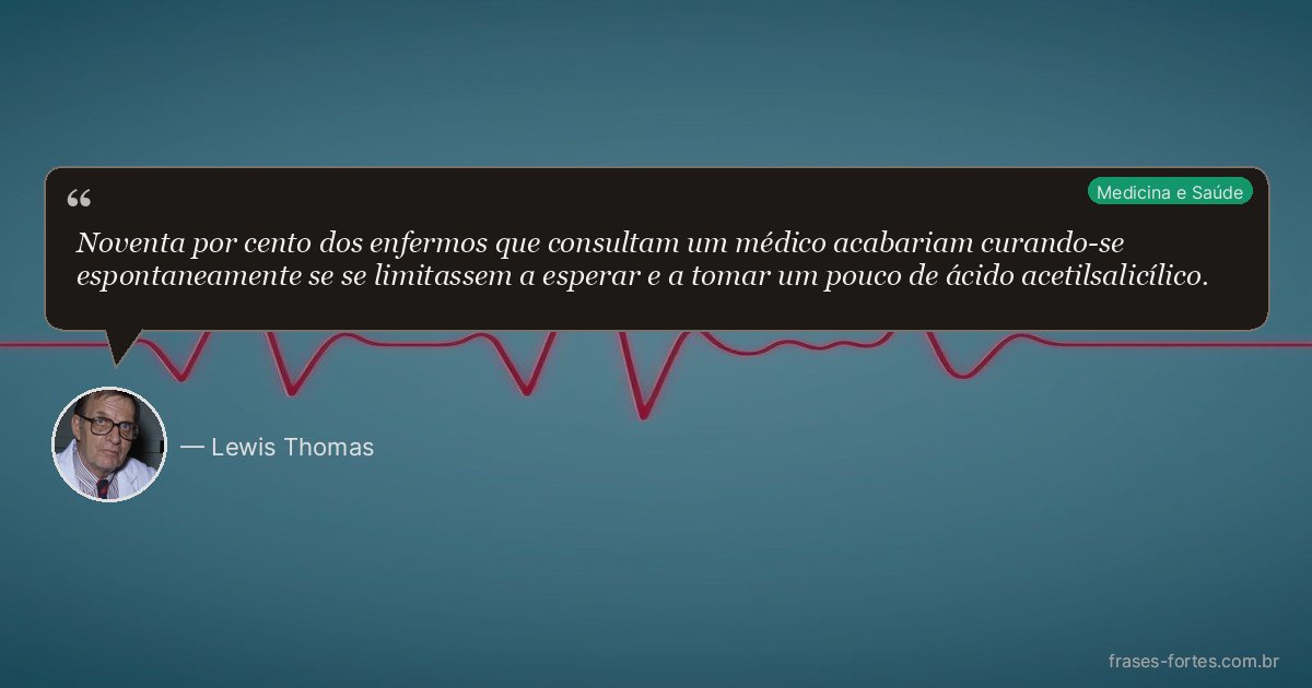 Frase de Lewis Thomas