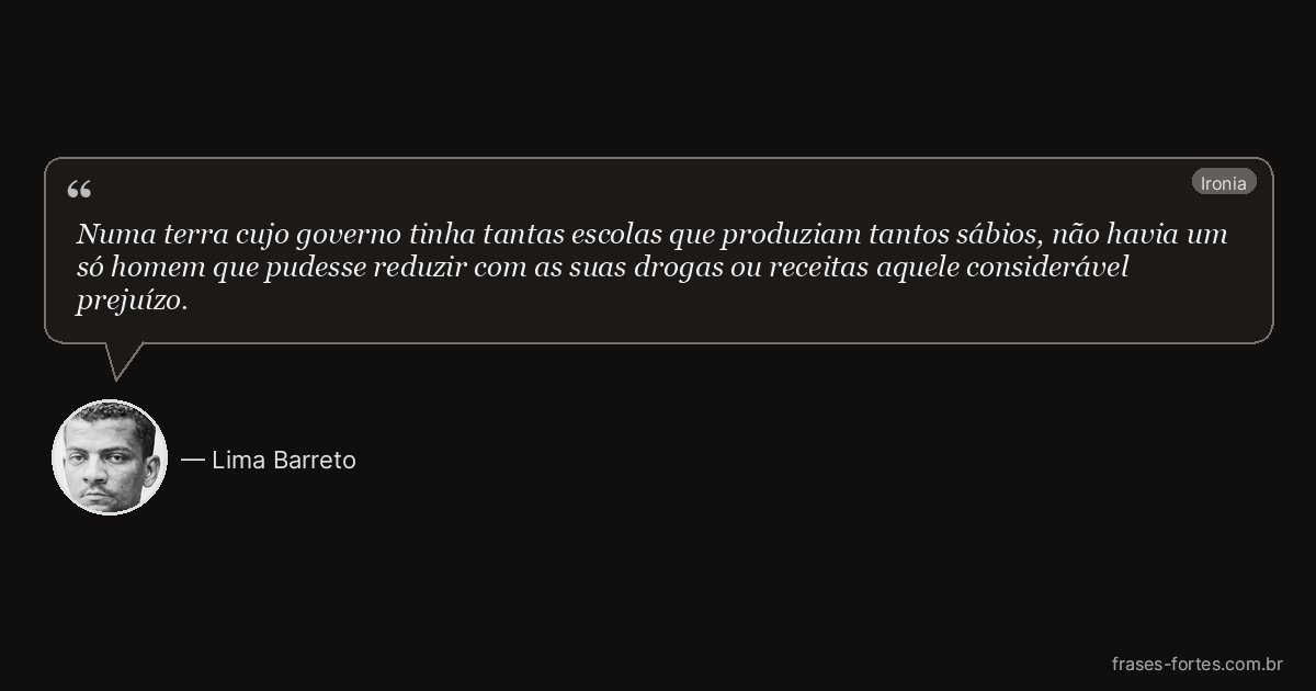 Frase de Lima Barreto