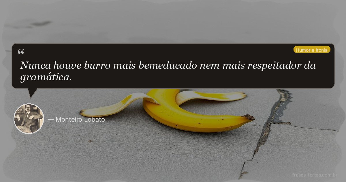 Frase de Monteiro Lobato