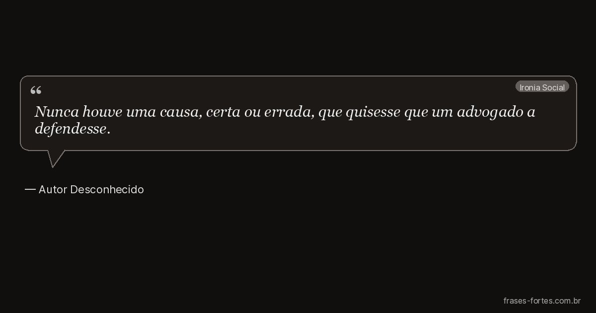 Frase de Autor Desconhecido