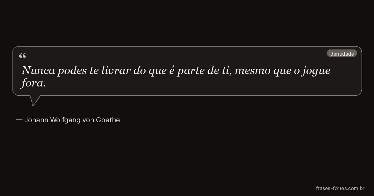Frase de Johann Wolfgang von Goethe