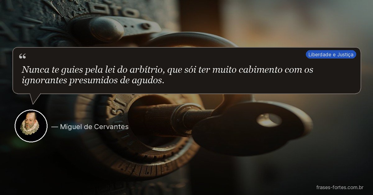 Frase de Miguel de Cervantes