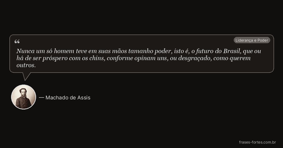 Frase de Machado de Assis