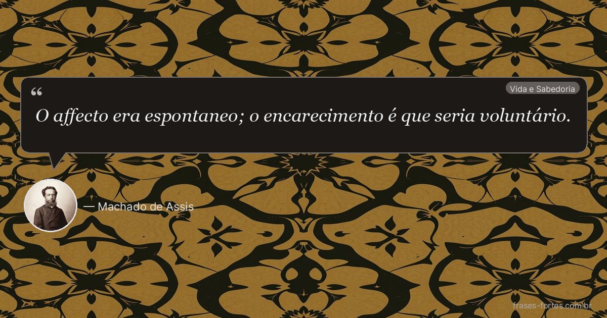 Frase de Machado de Assis