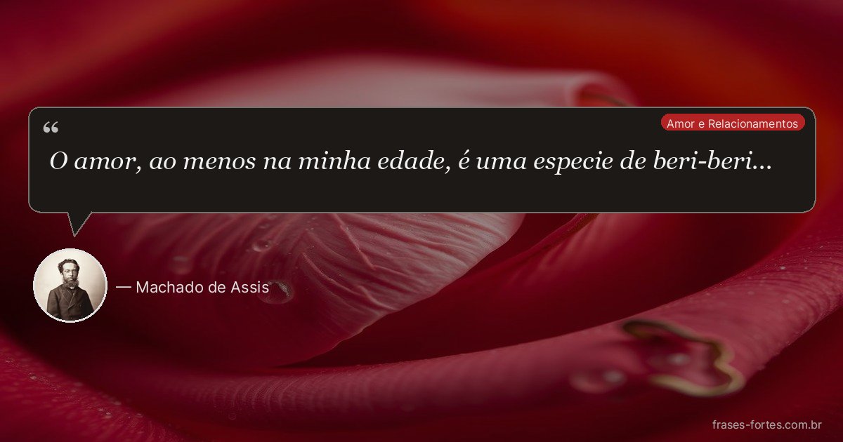 Frase de Machado de Assis