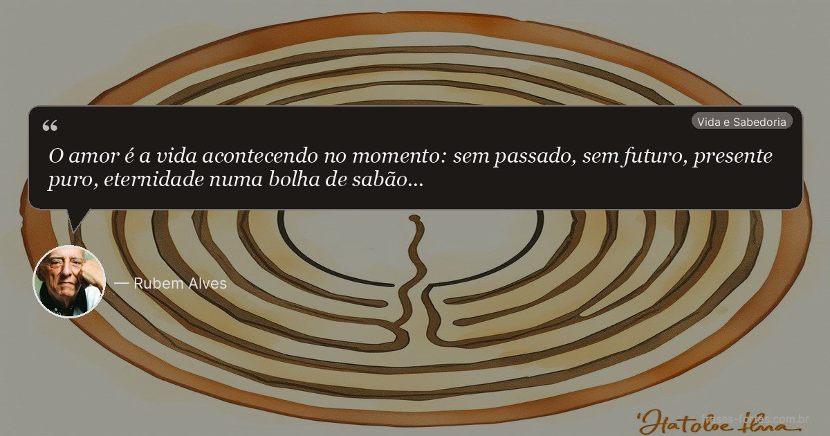 Frase de Rubem Alves