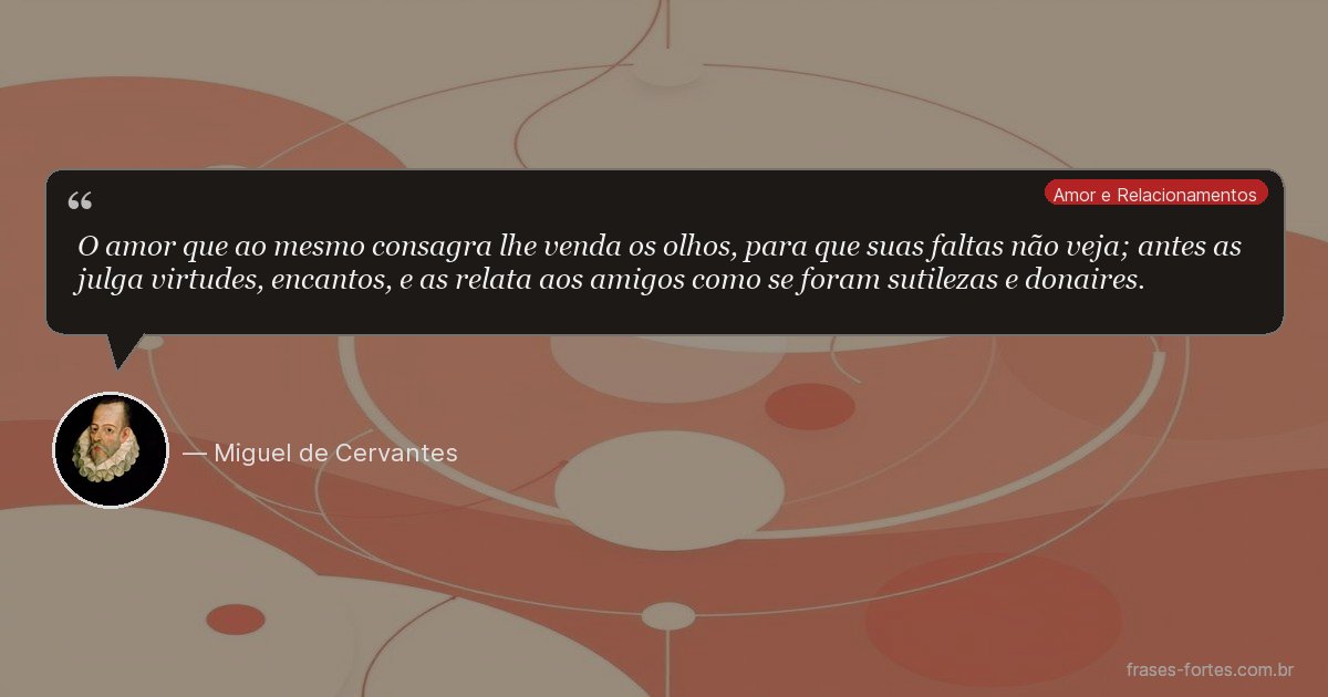 Frase de Miguel de Cervantes
