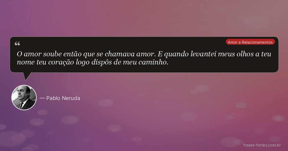 Frase de Pablo Neruda