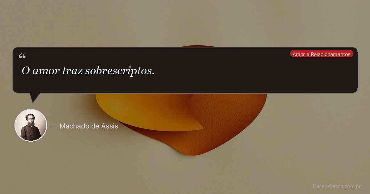 Frase de Machado de Assis