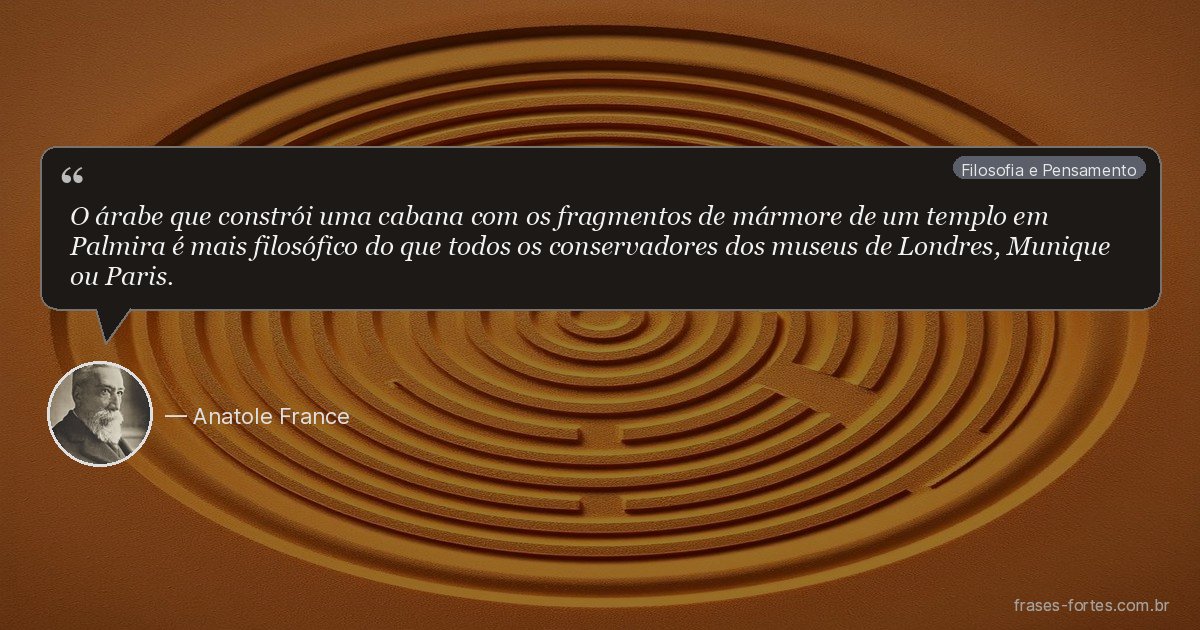 Frase de Anatole France