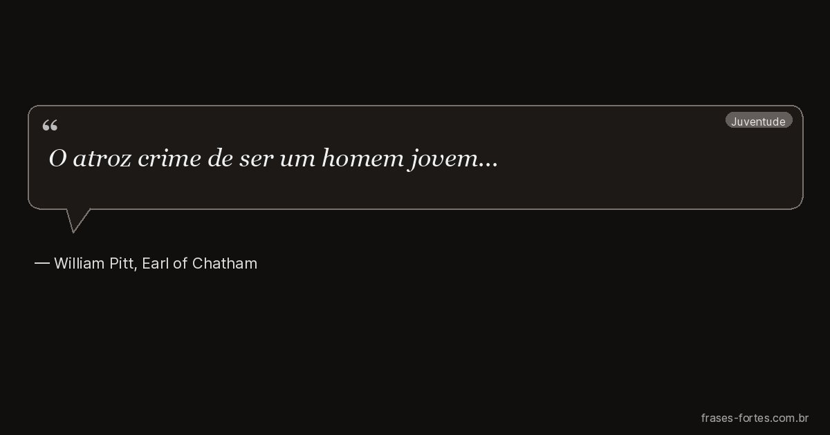 Frase de William Pitt, Earl of Chatham
