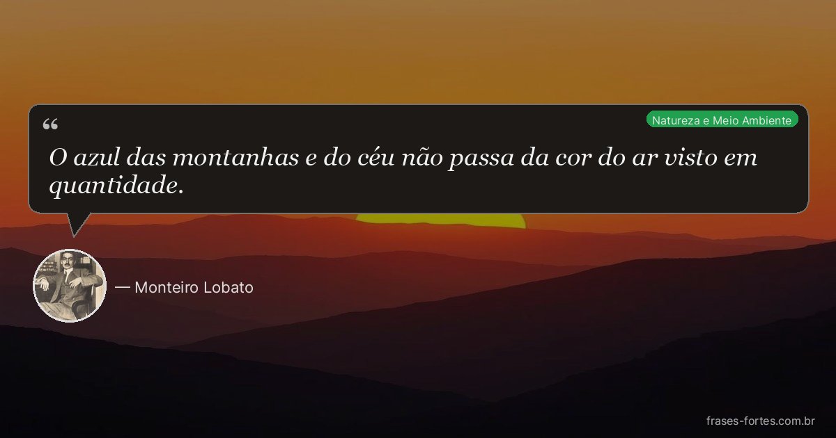 Frase de Monteiro Lobato