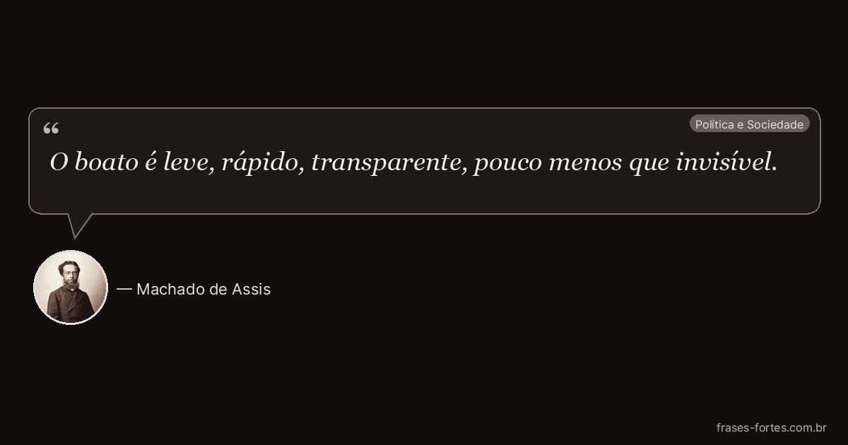 Frase de Machado de Assis