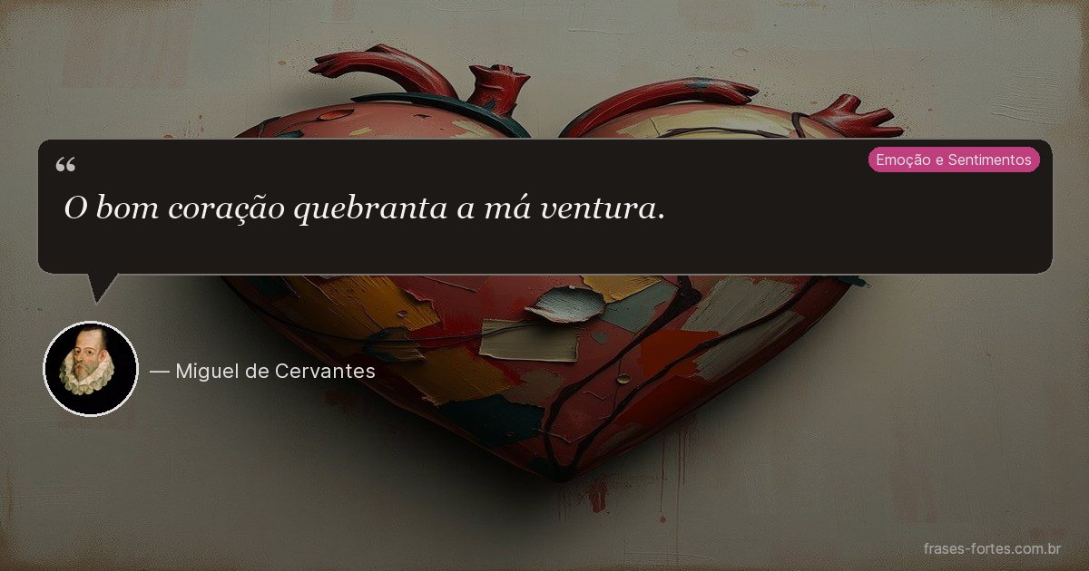 Frase de Miguel de Cervantes
