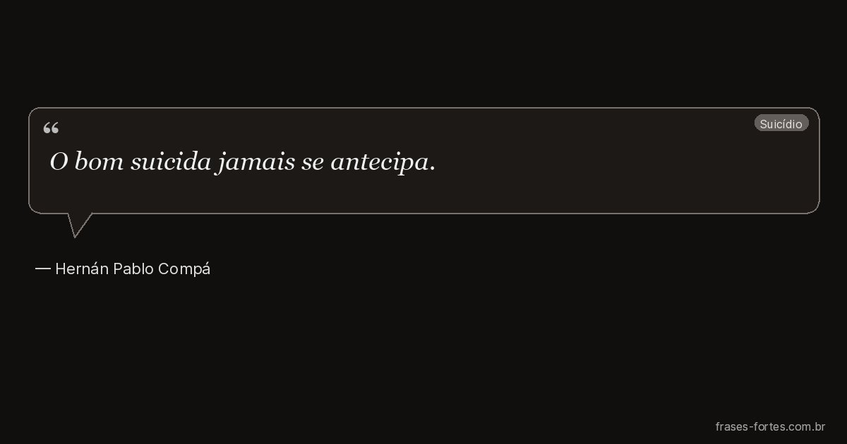 Frase de Hernán Pablo Compá