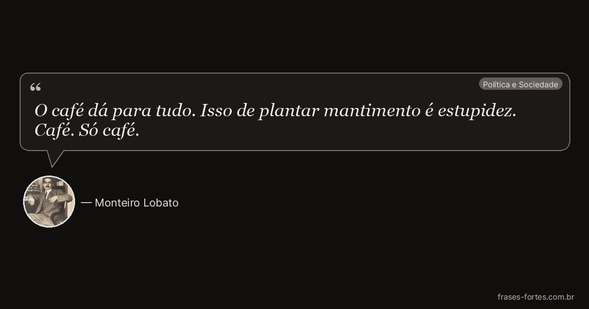 Frase de Monteiro Lobato