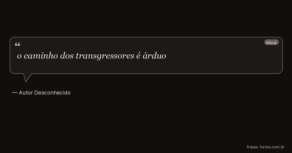 Frase de Autor Desconhecido
