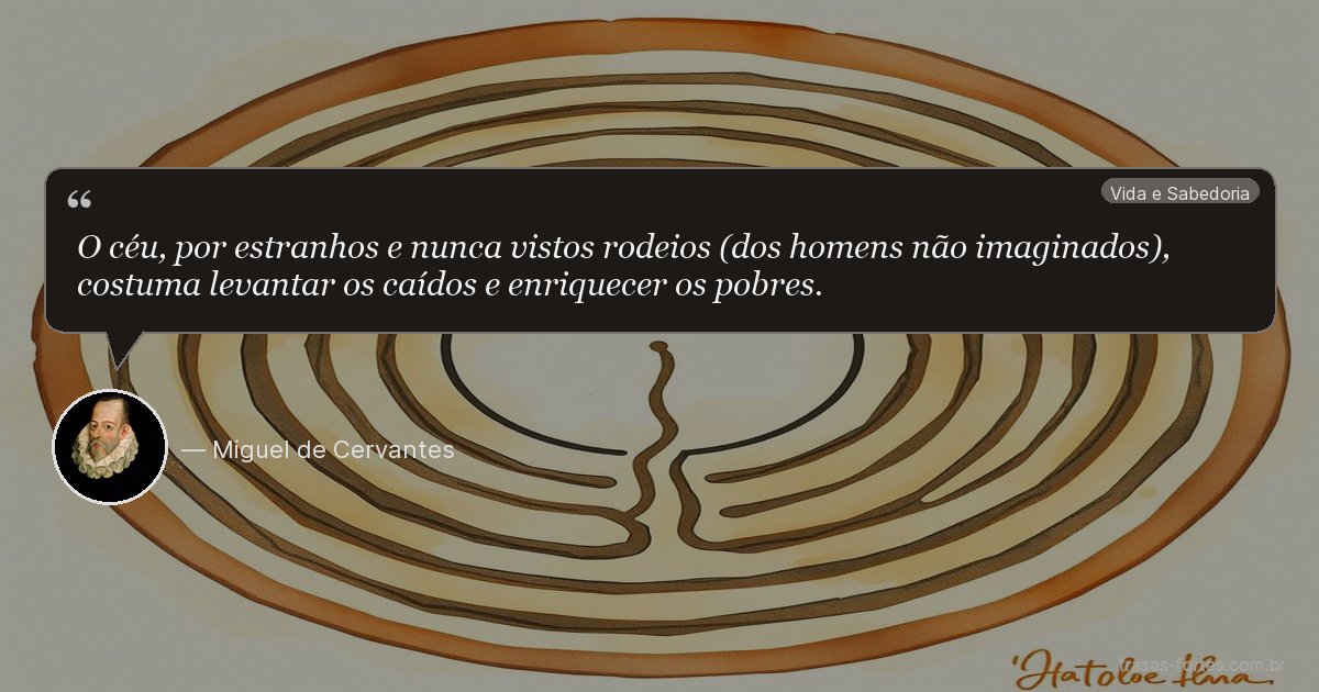Frase de Miguel de Cervantes