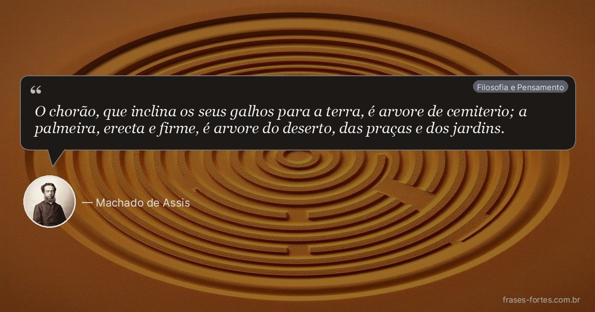 Frase de Machado de Assis