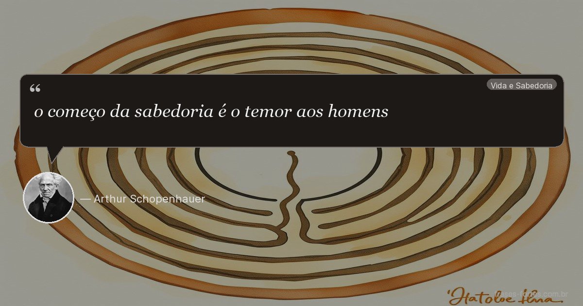 Frase de Arthur Schopenhauer