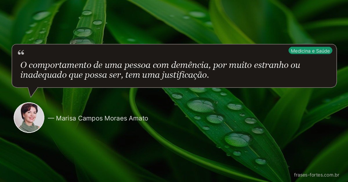Frase de Marisa Campos Moraes Amato