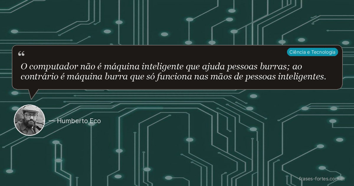 Frase de Humberto Eco