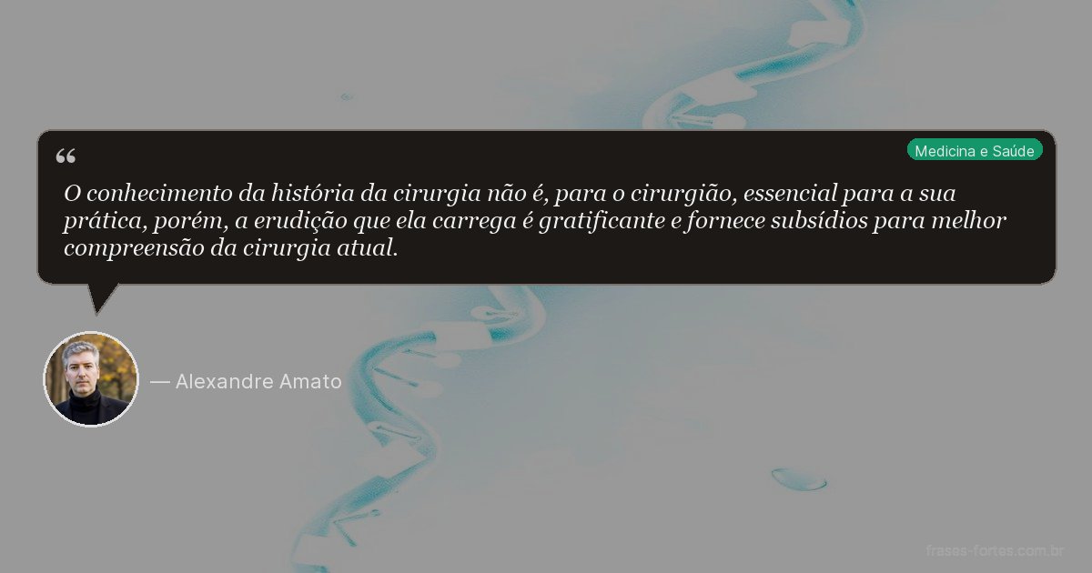 Frase de Alexandre Amato