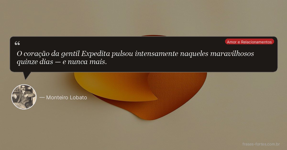 Frase de Monteiro Lobato