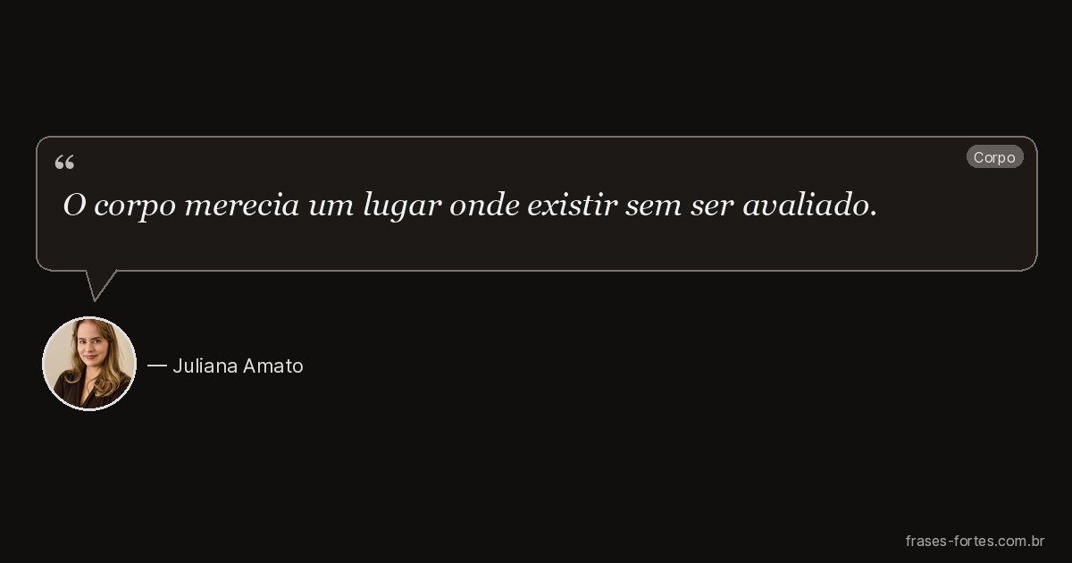 Frase de Juliana Amato