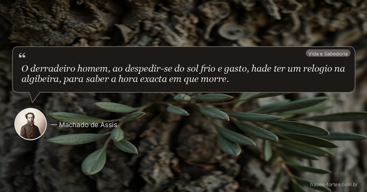 Frase de Machado de Assis