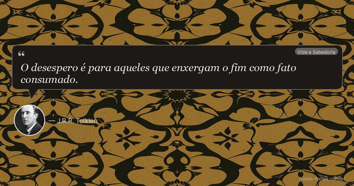 Frase de J.R.R. Tolkien
